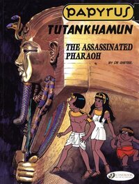 Papyrus - tome 3 Tutankhamun The assassinated pharaoh