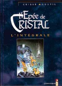 L'Épée de cristal - Intégrale