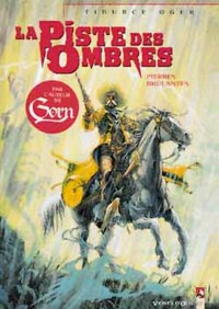 La Piste des ombres - Tome 01