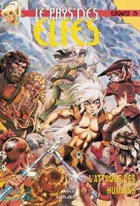 LE PAYS DES ELFES - TOME 24 - L'ATTAQUE DES HUMAINS