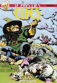 LE PAYS DES ELFES - TOME 07 - PRISONNIER DES TROLLS