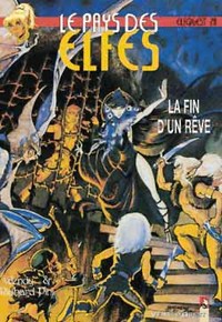LE PAYS DES ELFES - TOME 28 - LA FIN D'UN REVE