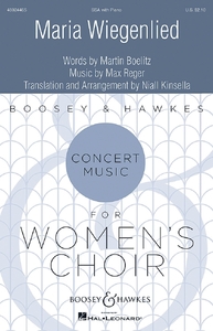 BOOSEY & HAWKES CONCERT MUSIC FOR WOMEN'S CHOIRS - MARIA WIEGENLIED - NO. 52 FROM SCHLICHTE WEISEN,