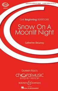 CHORAL MUSIC EXPERIENCE - SNOW ON A MOONLIT NIGHT - FROM "MA VLAST", NO. 2 "THE MOLDAU". CHOIR (2 PA