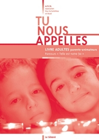 Tu nous appelles - livre adulte