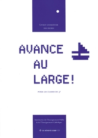 AVANCE AU LARGE ! - LIVRE L'ANIMATEUR