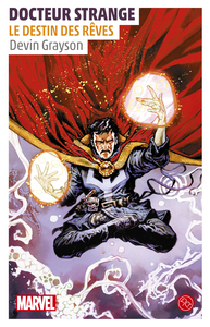 ROMAN MARVEL - DOCTEUR STRANGE. LE DESTIN DES REVES