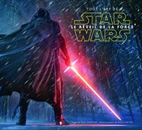 STAR WARS:TOUT L'ART DU REVEIL DE LA FORCE