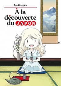 A LA DECOUVERTE DU JAPON ! - ASA, UNE SUEDOISE AU PAYS DU SO