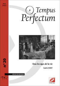 TEMPUS PERFECTUM N  20 : TOUS LES AGES DE LA VIE