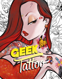 GEEK TATTOO, COFFRET COLLECTOR - COFFRET COLLECTOR GEEK TATTOO