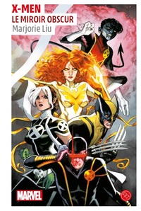 X-Men, Le Miroir obscur