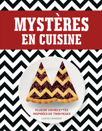 MYSTERES EN CUISINE, PLUS DE 1 - LE LIVRE DE CUISINE TWIN PEAKS