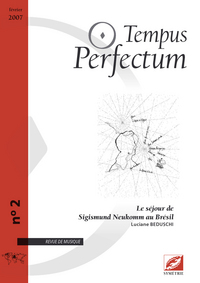 TEMPUS PERFECTUM N  2 : LE SEJOUR DE SIGISMUND NEUKOMM AU BRESIL
