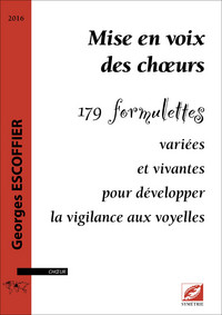 Mise en voix des chœurs