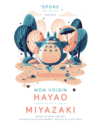 Mon voisin Hayao, hommages aux films de Miyazaki / Nouvelle édition