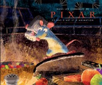 PIXAR : 25 ANS D'ARTS ET D'ANIMATION