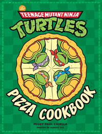 LES TORTUES NINJA, PIZZA COOKBOOK