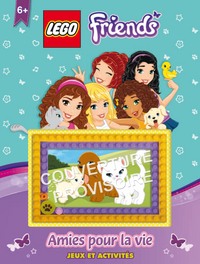 LEGO FRIENDS, LE GRAND LIVRE D - T02 - LEGO FRIENDS, LE GRAND LIVRE D'ACTIVITES : LE BONHEUR DE L'AM
