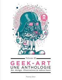 GEEK-ART, UNE ANTHOLOGIE VOLUME 2