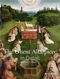 The Ghent Altarpiece in Detail /anglais