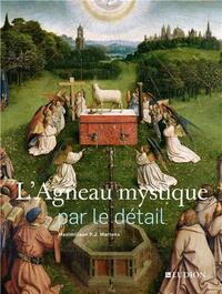 L'Agneau mystique par le dEtail /franCais