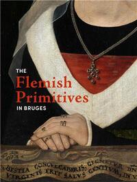 The Flemish Primitives in Bruges /anglais