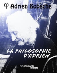 LA PHILOSOPHIE D'ADRIEN