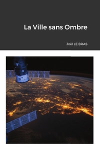 La Ville sans Ombre