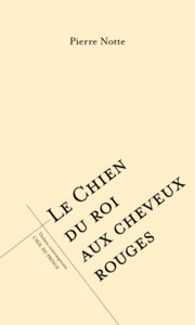 LE CHIEN DU ROI AUX CHEVEUX ROUGES