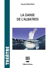 LA DANSE DE L'ALBATROS
