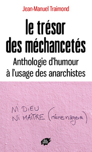Le trésor des méchancetés