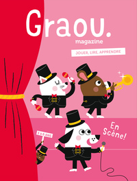 MAGAZINE GRAOU N 15 - AU SPECTACLE - ILLUSTRATIONS, COULEUR