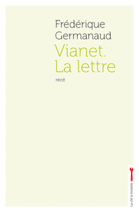 Vianet, la lettre