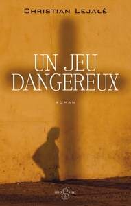 Un jeu dangereux