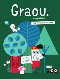 MAGAZINE GRAOU N 2 - PROMENONS-NOUS DANS LES BOIS - N  OCTOBRE 2017
