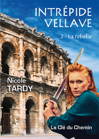 Intrépide Vellave 2 - Rebelle