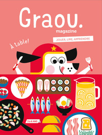 MAGAZINE GRAOU N 8 - A TABLE !