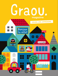 MAGAZINE GRAOU N 13 - BONJOUR LA VILLE - ILLUSTRATIONS, COULEUR