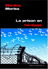 La prison en héritage