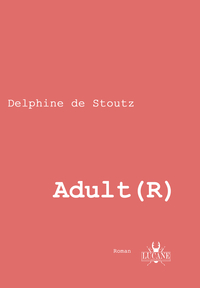 Adult R - Delphine de Stoutz