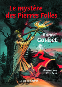 Le mystère des Pierres Folles