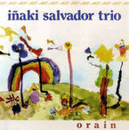 IYAKI SALVADOR TRIO * ORAIN