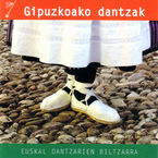 GIPUZKOAKO DANTZAK - EUSKAL DANTZARIEN BILTZARRA