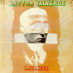 ANTTON VALVERDE * LAUAXETA