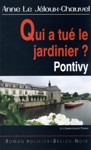 Qui a tué le jardinier ? - Pontivy