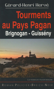 TOURMENTS AU PAYS PAGAN Brignogan - Guisseny