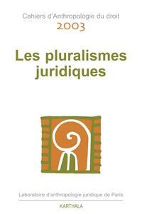 Pluralismes juridiques (Les)