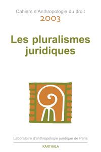 PLURALISMES JURIDIQUES