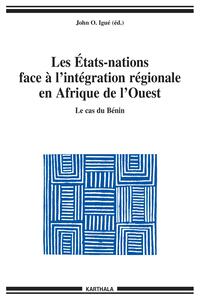 Les États-nations face à l'intégration régionale en Afrique de l'Ouest